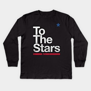 To The Stars Kids Long Sleeve T-Shirt